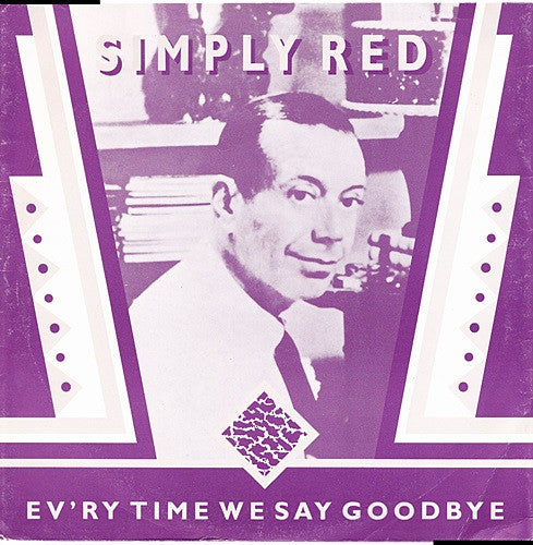 Simply Red : Ev'ry Time We Say Goodbye (10")