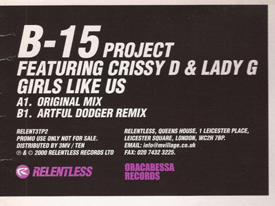 B-15 Project Featuring Crissy D & Lady G : Girls Like Us (12", Promo)