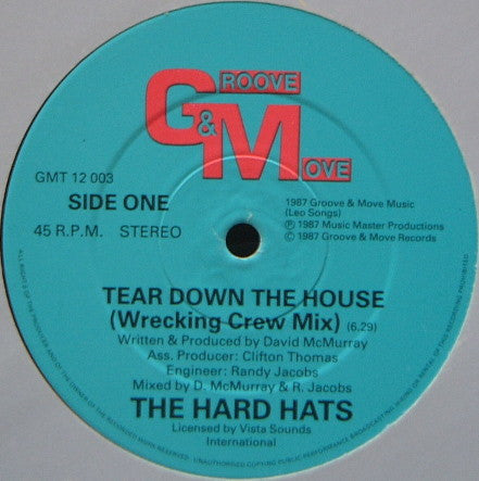 The Hard Hats : Tear Down The House (12")