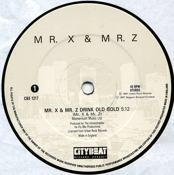 Mr. X & Mr. Z : Mr. X & Mr. Z Drink Old Gold (12")