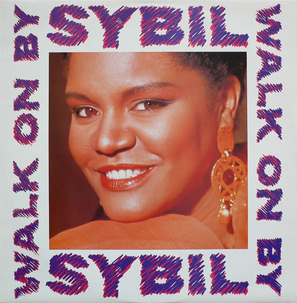 Sybil : Walk On By (12")