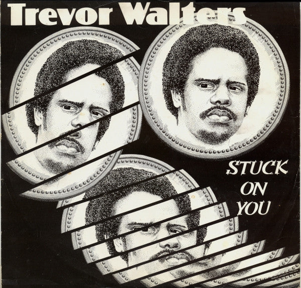 Trevor Walters : Stuck On You (12", Ora)