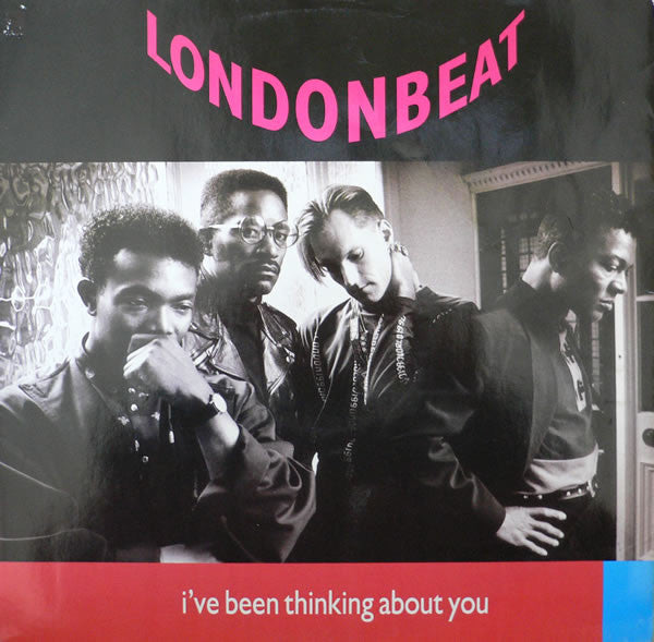 Londonbeat : I've Been Thinking About You (12")