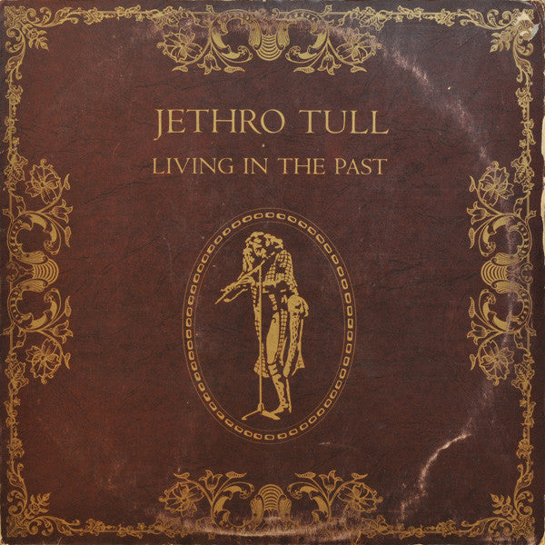 Jethro Tull : Living In The Past (2xLP, Comp)