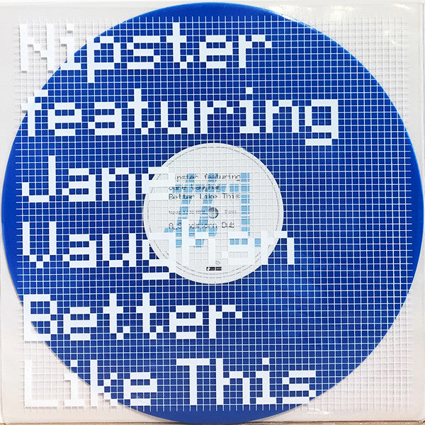 Nipster : Better Like This (12", S/Sided, Blu)