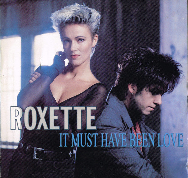 Roxette : It Must Have Been Love (12", Single)