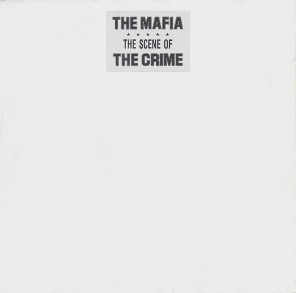 The Mafia : (The Scene Of) The Crime  (12")