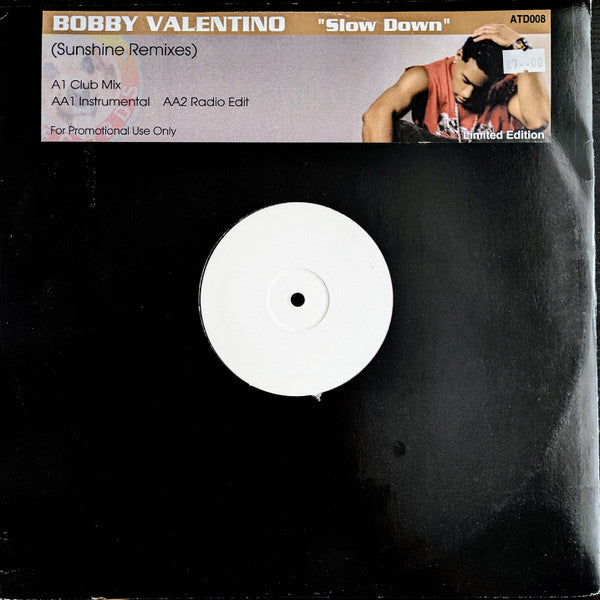 Bobby Valentino (2) : Slow Down (Sunshine Remixes) (12", Ltd, Promo, Unofficial, W/Lbl)