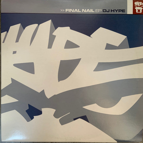 DJ Hype : Final Nail EP (2x12", EP)