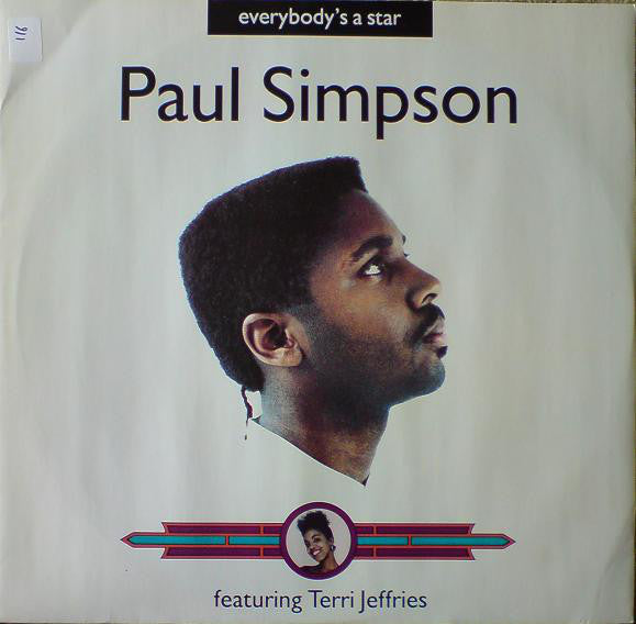 Paul Simpson Featuring Terri Jeffries : Everybody's A Star (12")