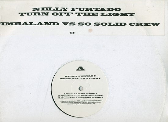 Nelly Furtado : Turn Off The Light (Timbaland Vs So Solid Crew) (12", Promo)