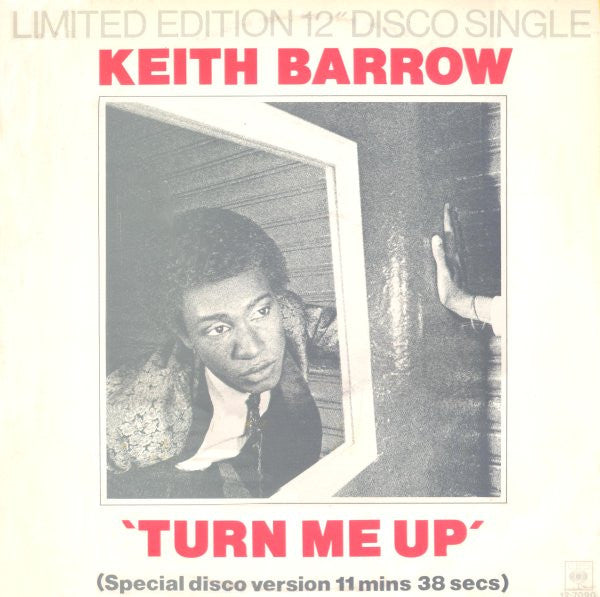 Keith Barrow : Turn Me Up (12", Single, Ltd)