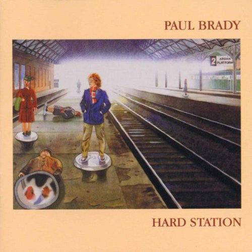 Paul Brady : Hard Station (LP, Album)