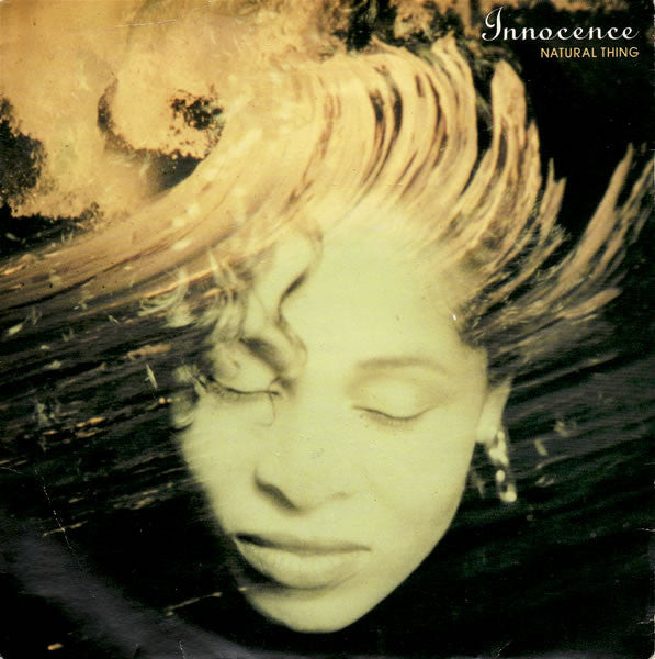 Innocence : Natural Thing (7", Single, Pap)