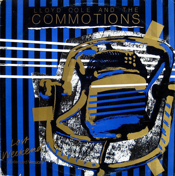 Lloyd Cole And The Commotions* : Lost Weekend (Extended Version) (12", Single)