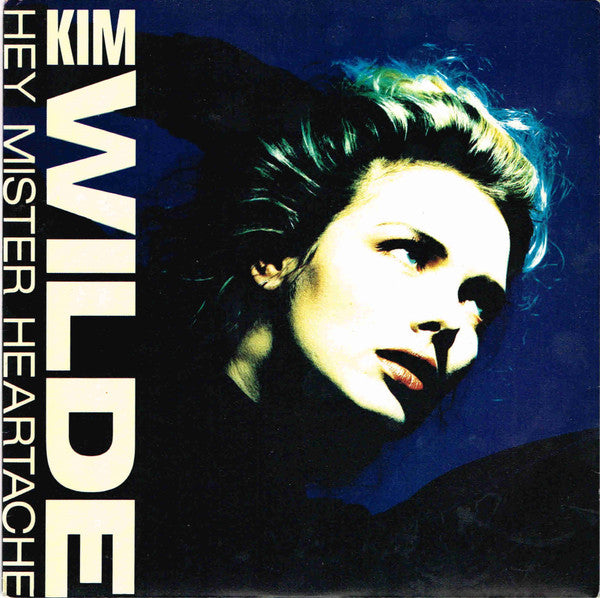 Kim Wilde : Hey Mister Heartache (7", Single, Inj)