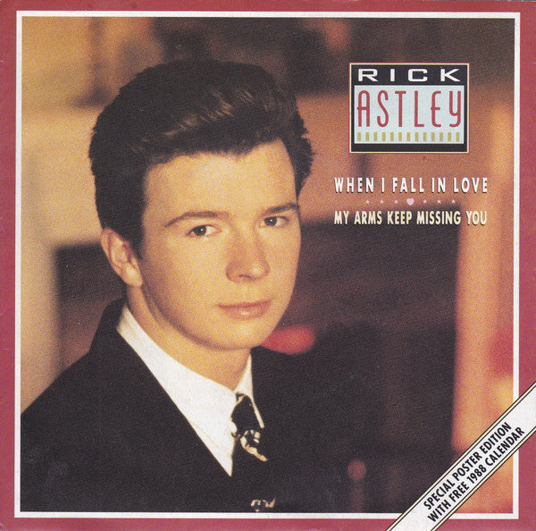 Rick Astley : When I Fall In Love / My Arms Keep Missing You (7", Single, Spe)