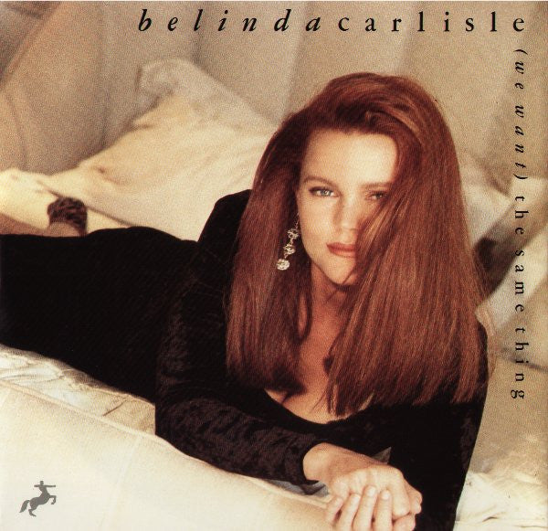 Belinda Carlisle : (We Want) The Same Thing (12", Single)