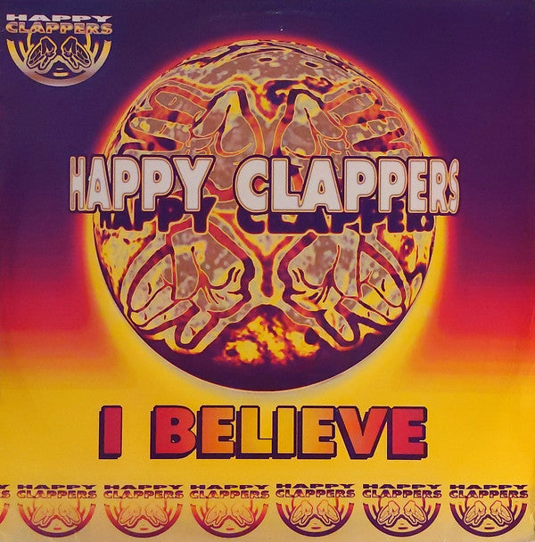 Happy Clappers : I Believe (12", Single, RE)