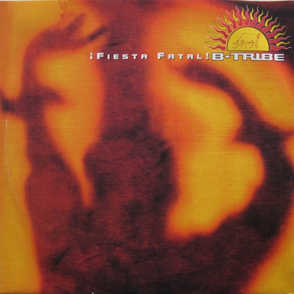 B-Tribe : ¡ Fiesta Fatal ! (12")