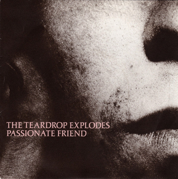 The Teardrop Explodes : Passionate Friend (7", Single, Sil)