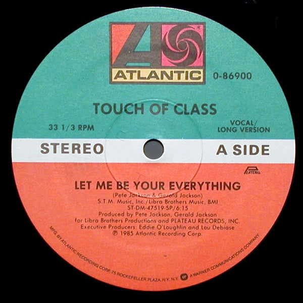 Touch Of Class : Let Me Be Your Everything (12",33 ⅓ RPM)