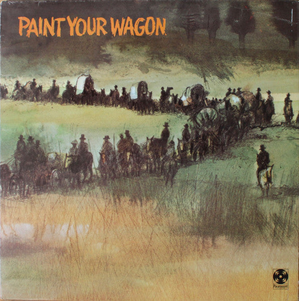 Various : Paint Your Wagon (Music From The Soundtrack) (LP, Gat)