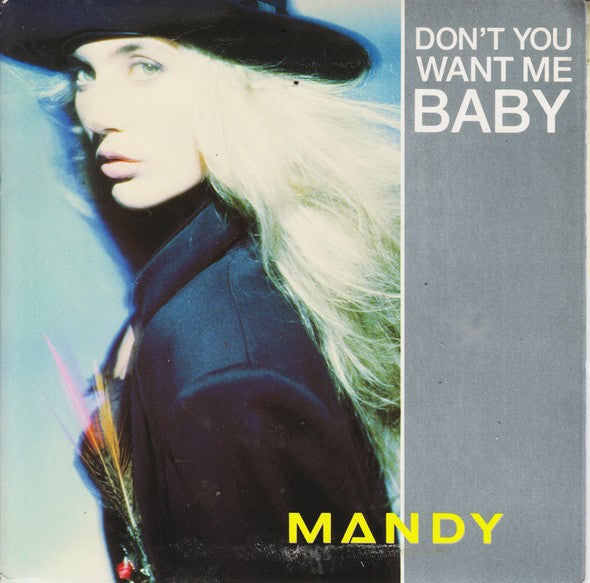 Mandy Smith : Don't You Want Me Baby (7", Single)