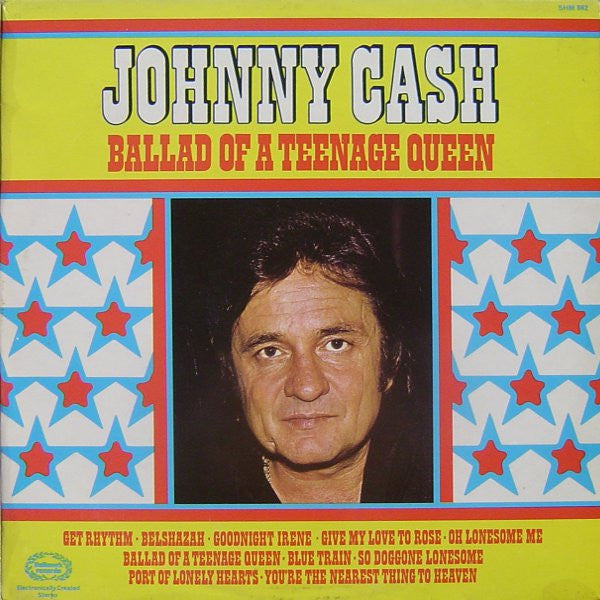 Johnny Cash : Ballad Of A Teenage Queen (LP,Compilation,Repress)