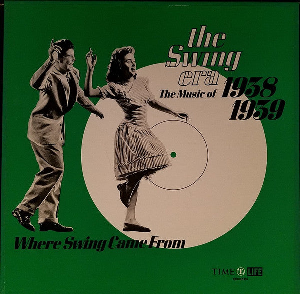 Various : The Swing Era: The Music Of 1938-1939:Where Swing Came From (LP)