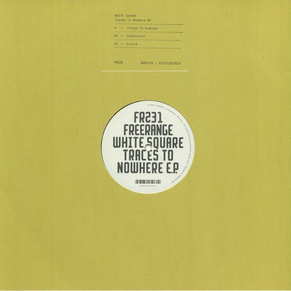 Whitesquare : Traces To Nowhere EP (12",33 ⅓ RPM,45 RPM,EP)