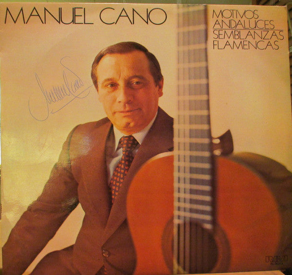 Manuel Cano : Motivos Andaluces / Semblanzas Flamencas (LP,Album)