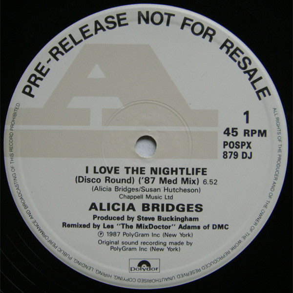 Alicia Bridges : I Love The Nightlife (Disco Round) '87 (12")