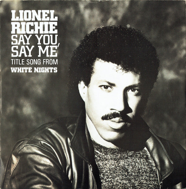 Lionel Richie : Say You, Say Me (12", Single)