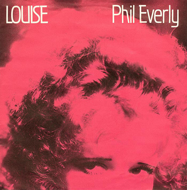 Phil Everly : Louise (7", Single)