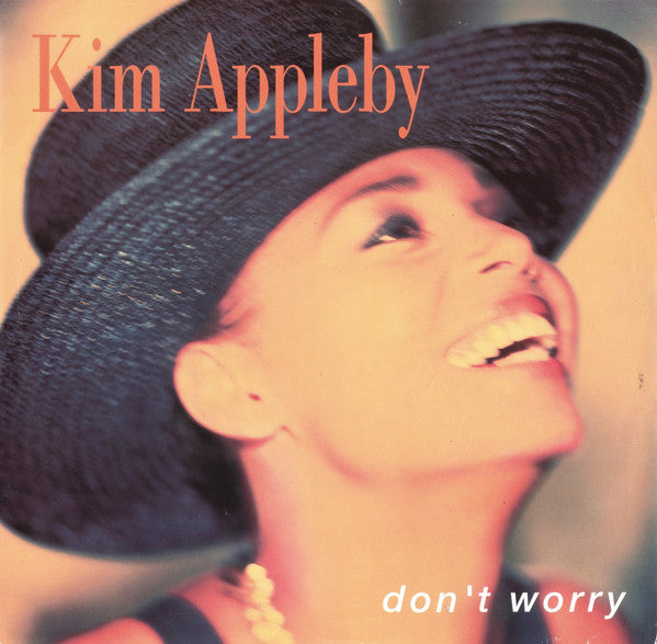 Kim Appleby : Don't Worry (12",45 RPM)