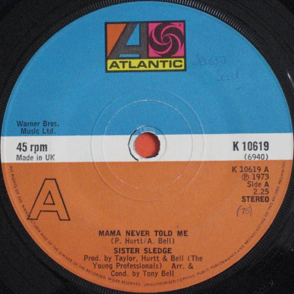 Sister Sledge : Mama Never Told Me (7",45 RPM,Reissue)