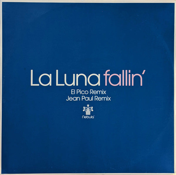 La Luna : Fallin'  (12",45 RPM)