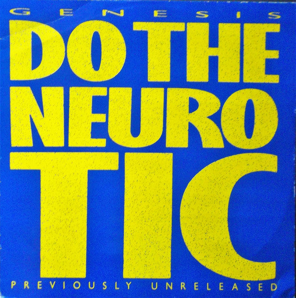 Genesis : Do The Neurotic / In Too Deep (12")