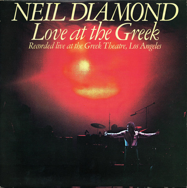 Neil Diamond : Love At The Greek (Recorded Live At The Greek Theatre, Los Angeles) (LP,Album,Stereo)