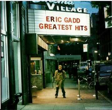 Eric Gadd : Greatest Hits (Album,Compilation)