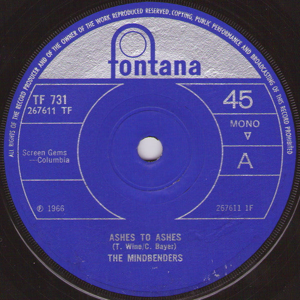 Mindbenders, The : Ashes To Ashes (7",45 RPM,Single,Mono)