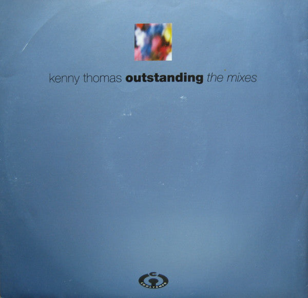 Kenny Thomas : Outstanding (The Mixes) (12",45 RPM)