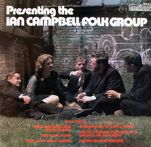 The Ian Campbell Folk Group : Presenting The Ian Campbell Folk Group (LP, Album, RE)