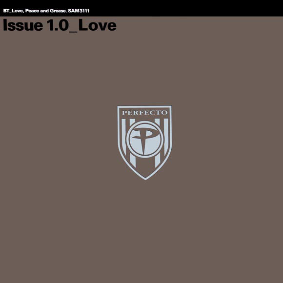 BT : Love, Peace And Grease - Issue 1.0_Love (12",Promo)