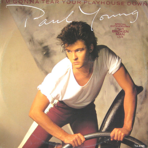 Paul Young : I'm Gonna Tear Your Playhouse Down (Special Extended Mix) (12", Single)