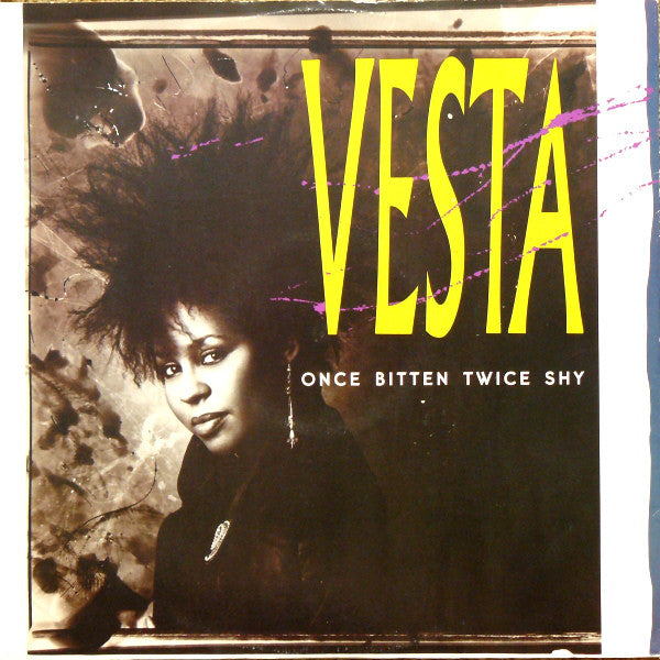 Vesta Williams : Once Bitten Twice Shy (12",45 RPM,Single,Stereo)