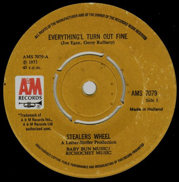 Stealers Wheel : Everything'l Turn Out Fine (7",Single)