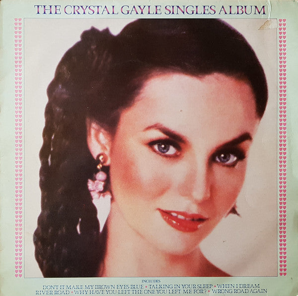 Crystal Gayle : The Crystal Gayle Singles Album (LP, Album, Comp)