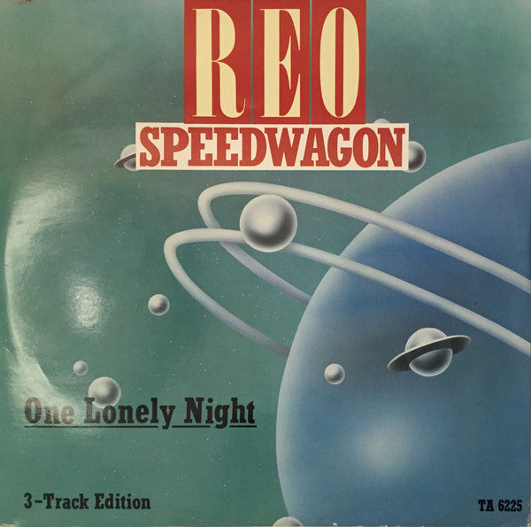 REO Speedwagon : One Lonely Night (12",45 RPM,Stereo)